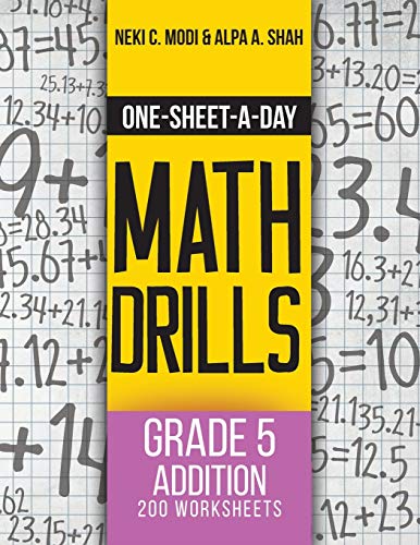 Stock image for One-Sheet-A-Day Math Drills: Grade 5 Addition - 200 Worksheets (Book 13 of 24) for sale by Lucky's Textbooks