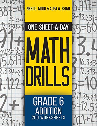 Beispielbild fr OneSheetADay Math Drills Grade 6 Addition 200 Worksheets Book 17 of 24 zum Verkauf von PBShop.store US