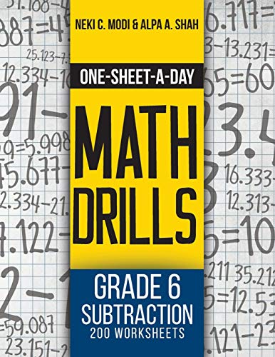 Beispielbild fr OneSheetADay Math Drills Grade 6 Subtraction 200 Worksheets Book 18 of 24 zum Verkauf von PBShop.store US