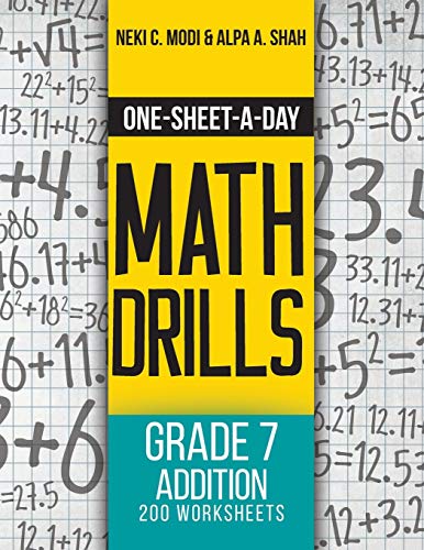 Beispielbild fr OneSheetADay Math Drills Grade 7 Addition 200 Worksheets Book 21 of 24 zum Verkauf von PBShop.store US