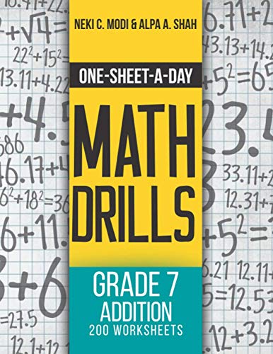 Stock image for One-Sheet-A-Day Math Drills: Grade 7 Addition - 200 Worksheets (Book 21 of 24) for sale by Lucky's Textbooks