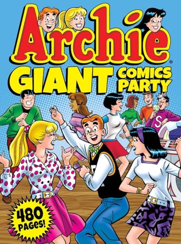 9781627389372: ARCHIE GIANT COMICS PARTY