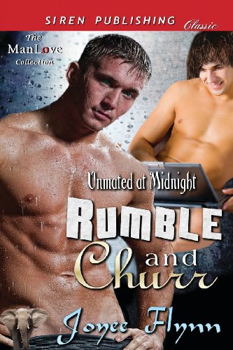 Beispielbild fr Rumble and Churr [Unmated at Midnight] (Siren Publishing Classic Manlove) zum Verkauf von Buchpark