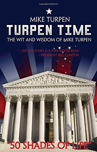 Stock image for Turpen Time: The Wit and Wisdom of Mike Turpen for sale by BooksRun