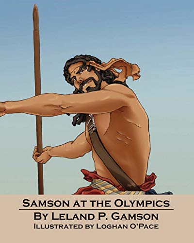 Stock image for Samson at the Olympics (Rain Gardens Christian Books for Children) for sale by SecondSale