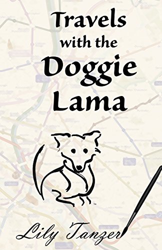 Imagen de archivo de Travels with the Doggie Lama a la venta por THE SAINT BOOKSTORE
