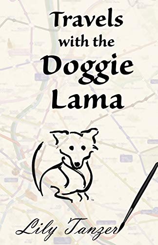 Stock image for Travels with the Doggie Lama for sale by ThriftBooks-Atlanta