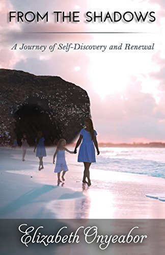 Stock image for From The Shadows: A Journey of Self-Discovery and Renewal (Loving the Child Within Series) for sale by SecondSale