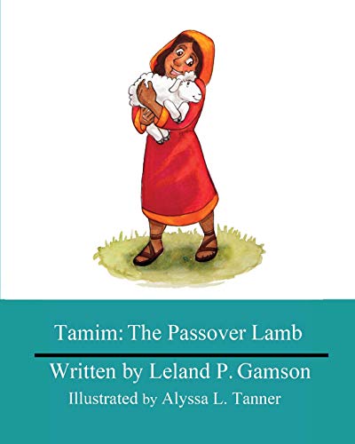 9781627473163: Tamim: The Passover Lamb
