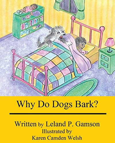 Stock image for Why Do Dogs Bark? for sale by Lifeways Books and Gifts