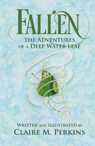 Beispielbild fr Fallen: The Adventures of a Deep Water Leaf zum Verkauf von Bookmans