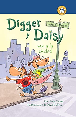 Imagen de archivo de Digger y Daisy Van a la Ciudad (Digger and Daisy Go to the City) a la venta por Better World Books