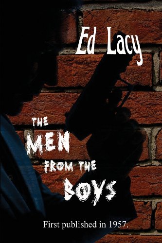 The Men from the Boys (9781627550437) by Lacy, Ed