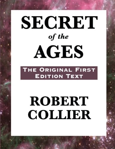 Beispielbild fr Secret of the Ages: The Original First Edition Text zum Verkauf von WorldofBooks