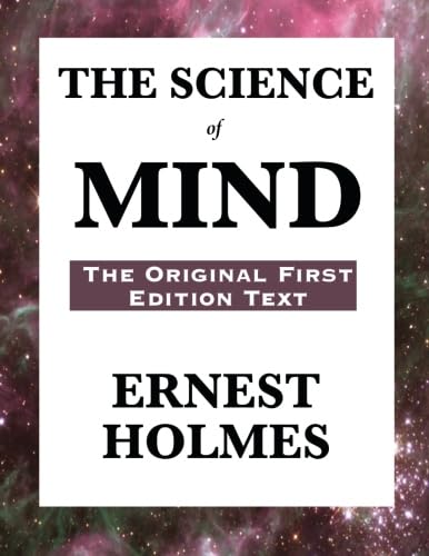 Stock image for The Science of Mind: The Original First Edition Text for sale by Hawking Books