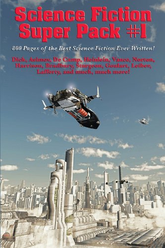 Science Fiction Super Pack #1 (9781627550918) by Asimov, Isaac; Bradley, Marion Zimmer; Farmer, Jose; Dick, Philip K.; Bradbury, Ray; Sturgeon, Theodore; Williamson, Jack; Bester, Alfred; Pohl,...