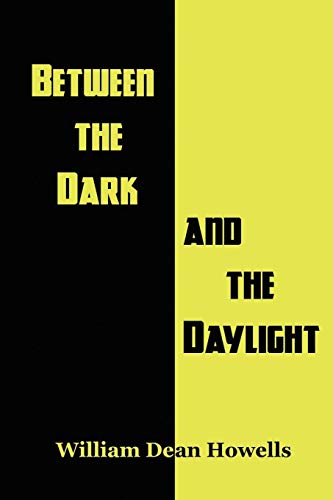 Stock image for Between the Dark and the Daylight for sale by Chiron Media