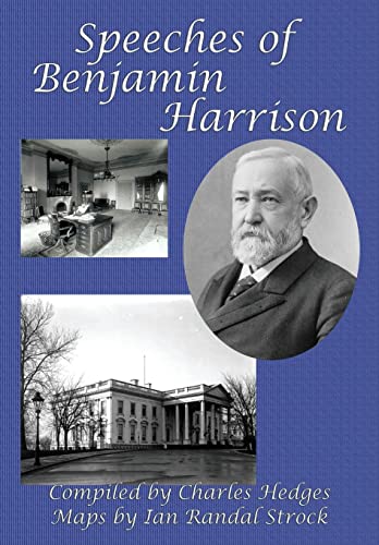 Beispielbild fr Speeches of Benjamin Harrison zum Verkauf von Buchpark