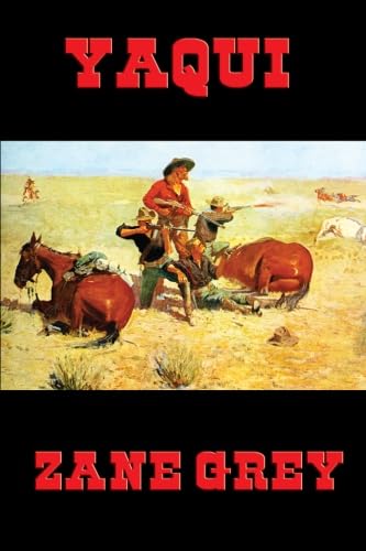 Stock image for Yaqui (Desperado Books) for sale by GF Books, Inc.