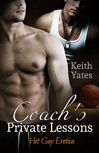 Stock image for Coach's Private Lessons: Hot Gay Erotica for sale by Save With Sam