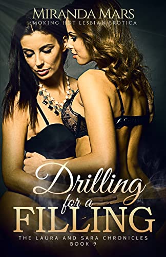 Beispielbild fr Drilling for a Filling: Smoking Hot Lesbian Erotica zum Verkauf von Lucky's Textbooks