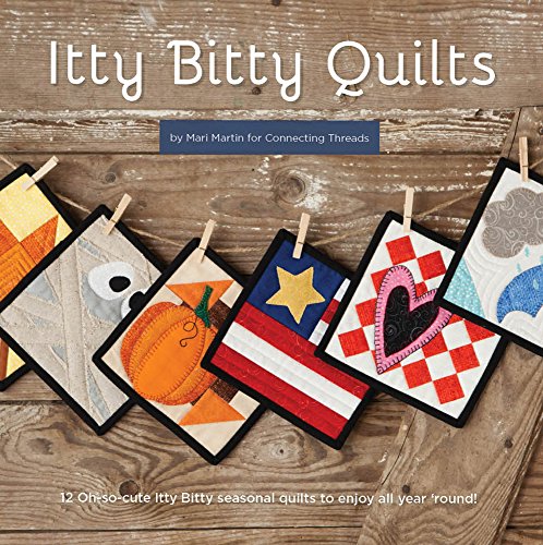 Stock image for Itty Bitty Quilts for sale by SecondSale