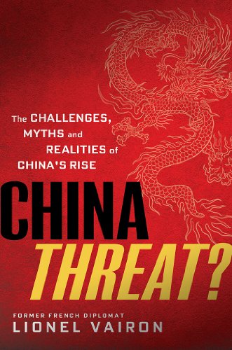 Beispielbild fr China Threat?: The Challenges, Myths and Realities of China's Rise zum Verkauf von AwesomeBooks