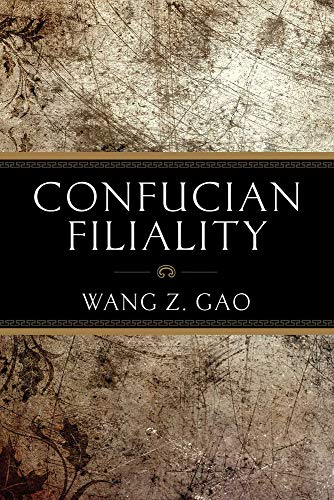 9781627740036: Confucian Filiality