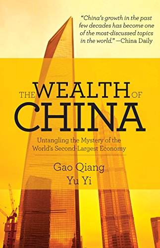 Beispielbild fr The Wealth of China: Untangling the Mystery of the World's Second Largest Economy zum Verkauf von Books From California