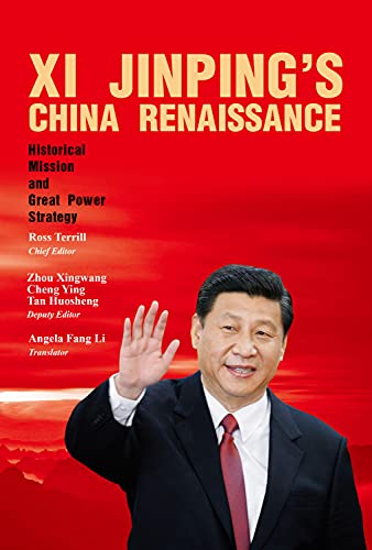 Beispielbild fr Xi Jinping's China Renaissance: Historical Mission and Great Power Strategy zum Verkauf von PlumCircle