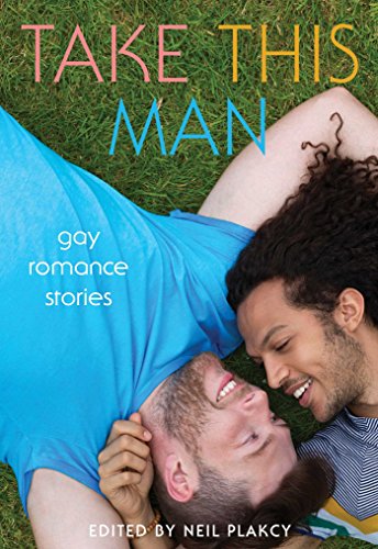 Stock image for Take This Man: Gay Romance Stories for sale by Half Price Books Inc.