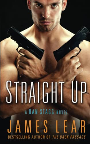 Beispielbild fr Straight Up: A Dan Stagg Novel (Dan Stagg Mystery) zum Verkauf von WorldofBooks