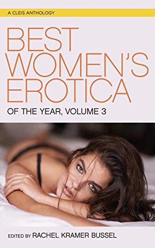 9781627782241: Best Women's Erotica Of The Year, Volume 3: A Cleis Anthology