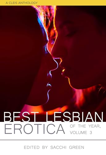 Stock image for Best Lesbian Erotica of the Year, Volume 3 for sale by HPB-Blue