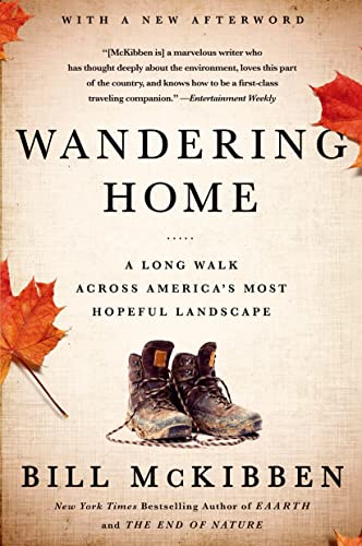 Beispielbild fr Wandering Home: a Long Walk Across America's Most Hopeful Landscape zum Verkauf von Better World Books