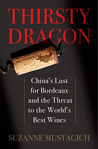 THIRSTY DRAGON : CHINA'S LUST FOR BORDEA