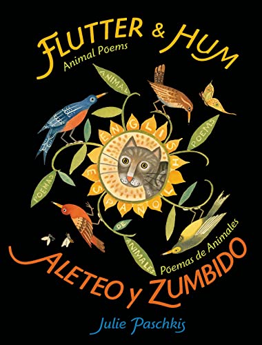 Stock image for Flutter & Hum / Aleteo y Zumbido: Animal Poems / Poemas de Animales (Bilingual) for sale by Reliant Bookstore