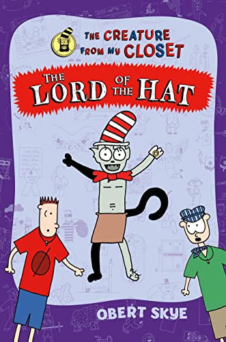 Stock image for The Lord of the Hat (The Creature from My Closet, 5) for sale by Off The Shelf