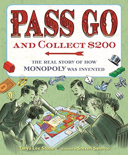 Beispielbild fr Pass Go and Collect $200 : The Real Story of How Monopoly Was Invented zum Verkauf von Better World Books