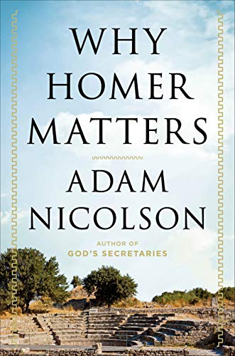 9781627791793: Why Homer Matters: A History
