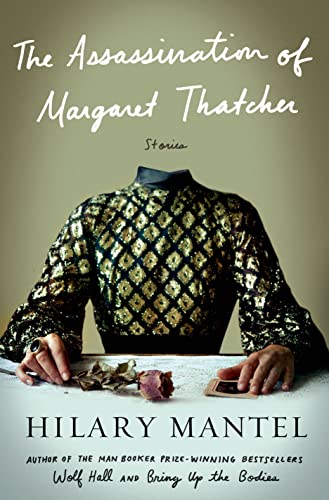 Beispielbild fr The Assassination of Margaret Thatcher: Stories zum Verkauf von BooksRun