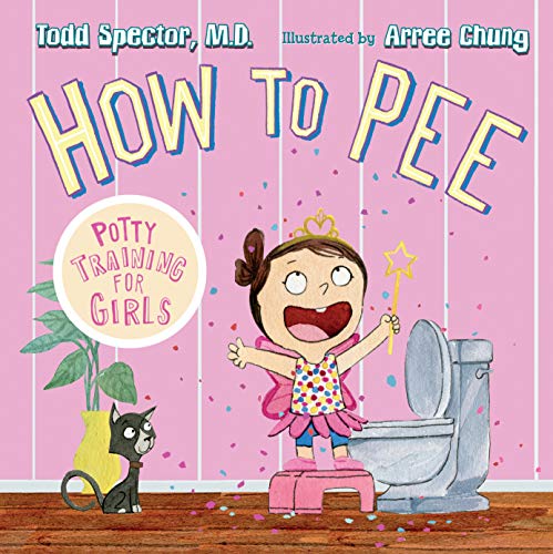 Beispielbild fr How to Pee: Potty Training for Girls zum Verkauf von Better World Books