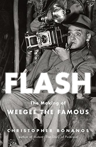 Stock image for Flash The Making of Weegee the for sale by SecondSale