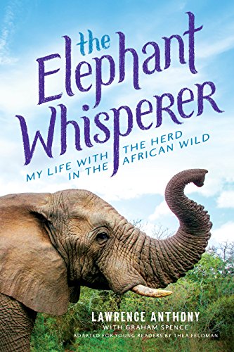 9781627793094: The Elephant Whisperer (Young Readers Adaptation): My Life with the Herd in the African Wild