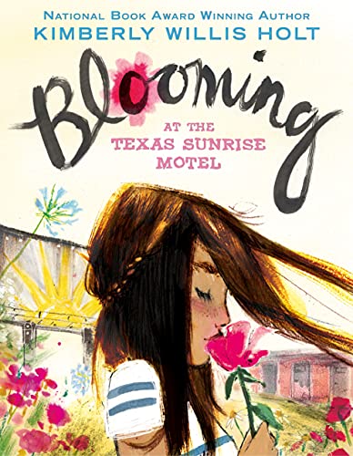 Stock image for Blooming at the Texas Sunrise Motel for sale by Your Online Bookstore