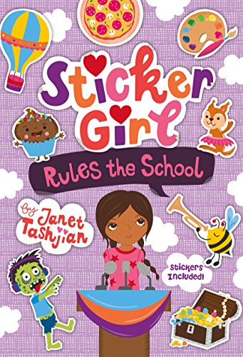 Stock image for Sticker Girl Rules the School: Stickers Included! (Sticker Girl, 2) for sale by SecondSale