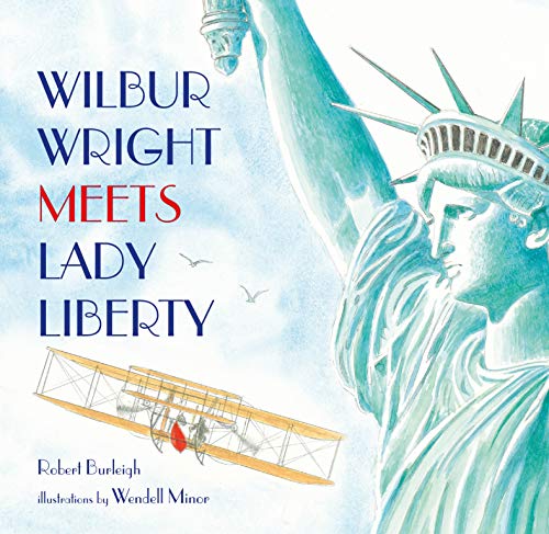 Stock image for Wilbur Wright Meets Lady Liberty for sale by More Than Words