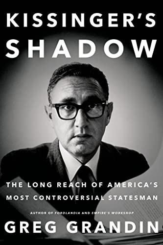 Stock image for Kissinger's Shadow: The Long Reach of America's Most Controversial Statesman for sale by ThriftBooks-Atlanta