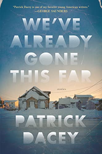 Stock image for We've Already Gone This Far for sale by Better World Books