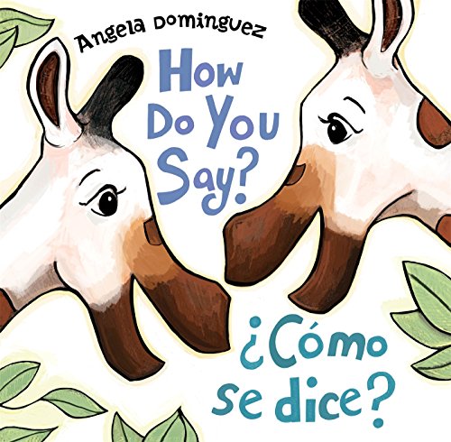 Stock image for How Do You Say? / Cmo Se Dice? (Spanish bilingual) (Spanish Edition) for sale by Decluttr